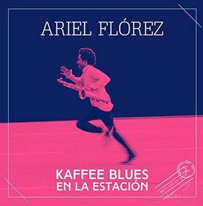 Titelblatt der Aufnahme Kaffee Blues en la Estación